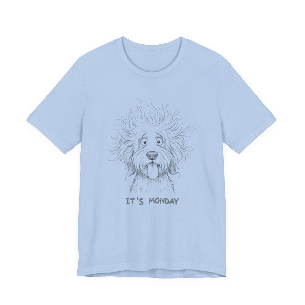 It's Monday Dog T-Shirt — Funny Tired Pup Graphic Tee