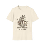 Horse T-Shirt — "Sorry, I'm Booked at the Barn" Graphic Tee for Equestrians