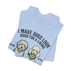 Dog Groomer T‑Shirt – "I Make Dogs Look Good for a Living" Before & After Tee