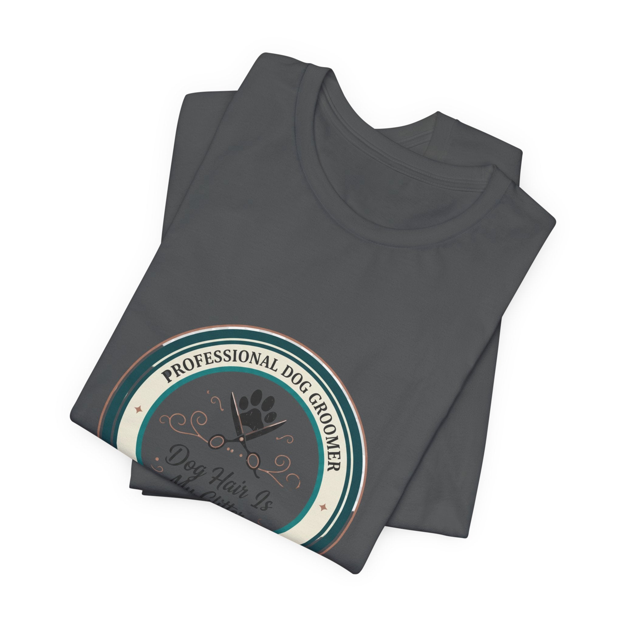 Dog Groomer T-Shirt — "Dog Hair Is My Glitter" Grooming Logo Tee