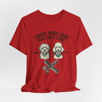 I Make Dogs Look Good For A Living T-Shirt | Dog Groomer Before After Design
